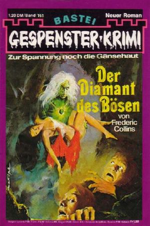 [Gespenster-Krimi 161] • Der Diamant des Bösen